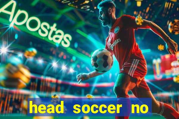 head soccer no click jogos